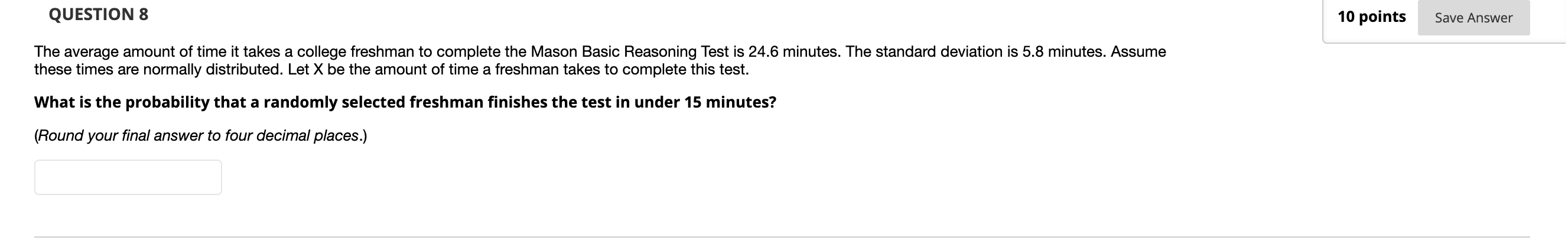 Solved QUESTION 8 10 points Save Answer The average amount | Chegg.com