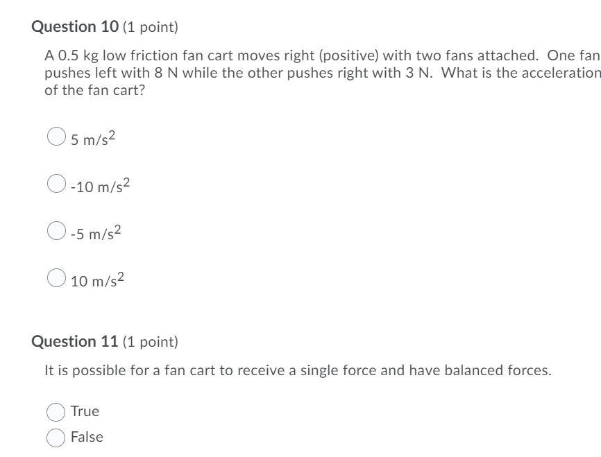 Solved Question 10 (1 point) A 0.5 kg low friction fan cart