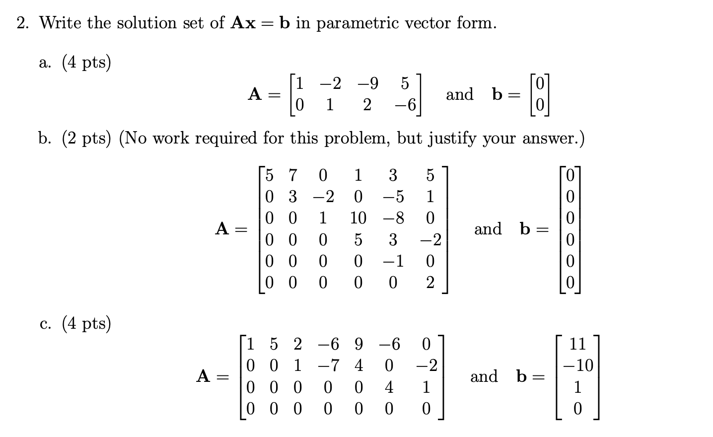 Solved 2. Write the solution set of Ax = b in parametric | Chegg.com