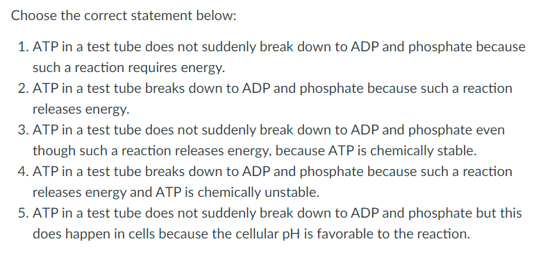 Solved Choose the correct statement below: 1. ATP in a test | Chegg.com