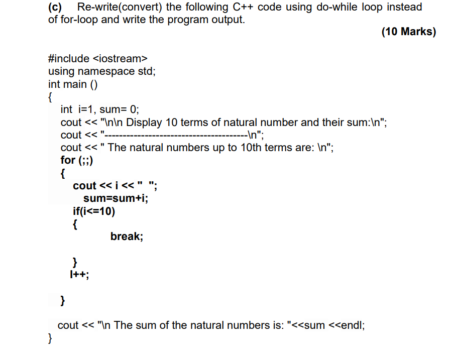 Solved (c) Re-write(convert) the following C++ code using | Chegg.com