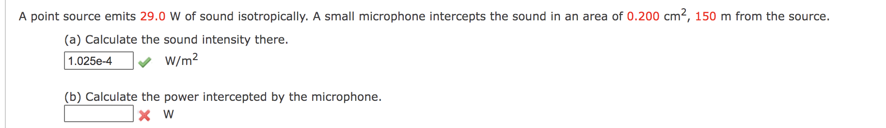 Solved A point source emits 29.0 W of sound isotropically. A | Chegg.com