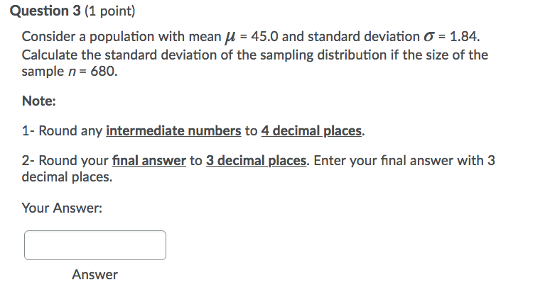 Solved Question 3 (1 point) Consider a population with mean | Chegg.com