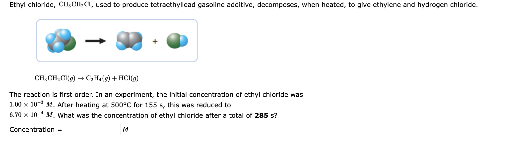 Solved CH3CH2Cl g C2H4 g HCl g The reaction is first Chegg