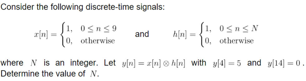 Solved Consider the following discrete-time signals:where N | Chegg.com