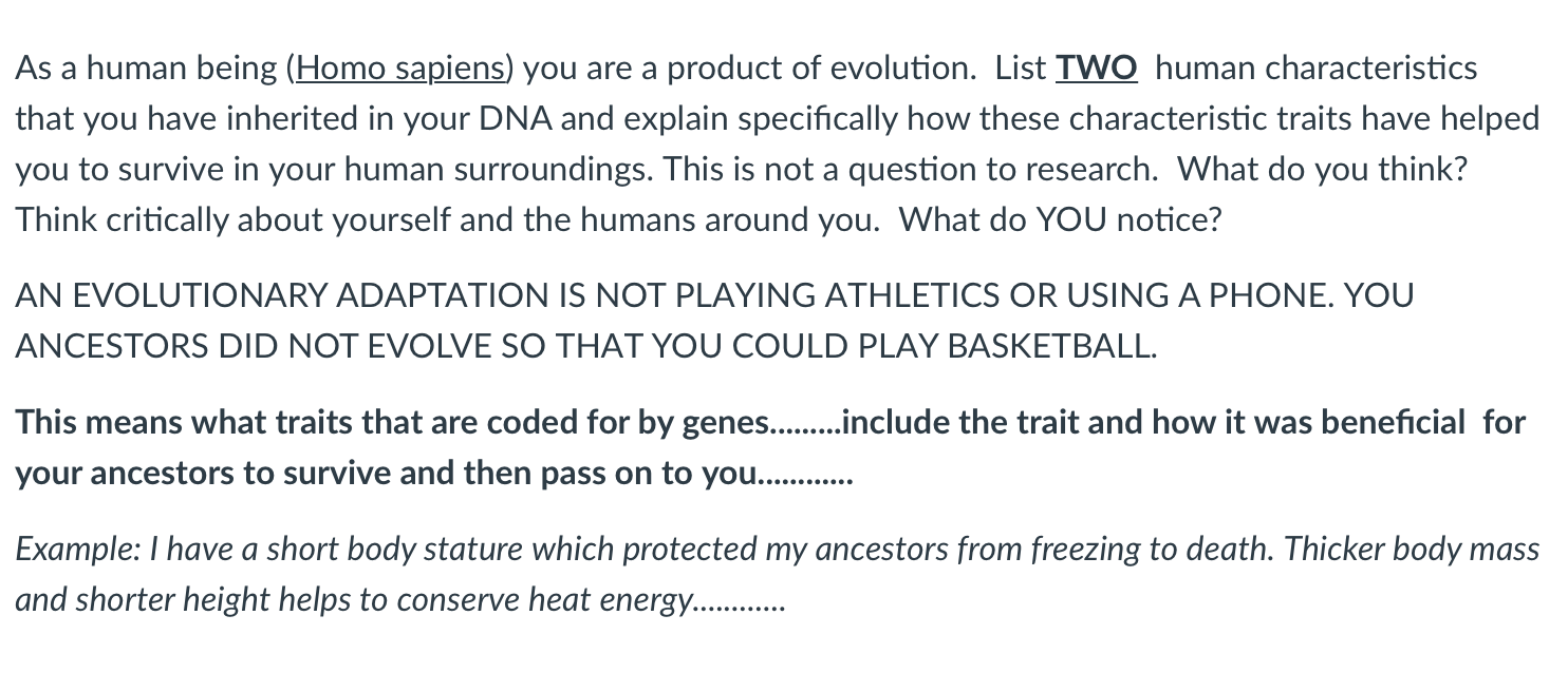 Solved As A Human Being Homo Sapiens You Are A Product Of Chegg Com