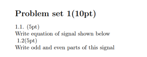 Solved Problem set 1(10pt) 1.1. (5pt) Write equation of | Chegg.com