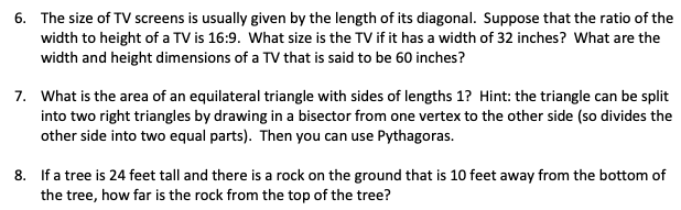 Solved 6. The size of TV screens is usually given by the Chegg