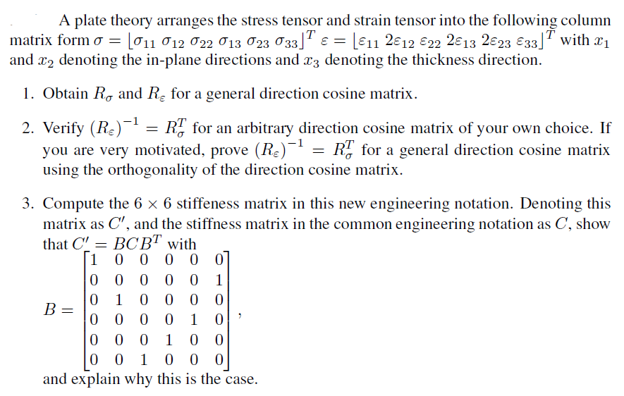 Solved A plate theory arranges the stress tensor and strain | Chegg.com