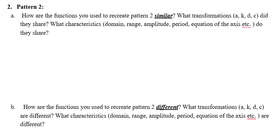 2. ﻿Pattern 2:a. ﻿How are the functions you used to | Chegg.com