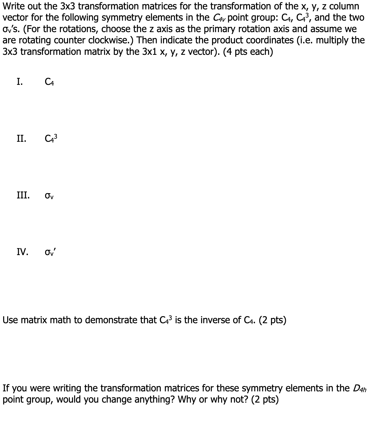 Solved Write out the 3×3 transformation matrices for the | Chegg.com