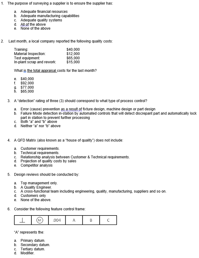 Solved 1. The Purpose Of Surveying A Supplier Is To Ensure | Chegg.com