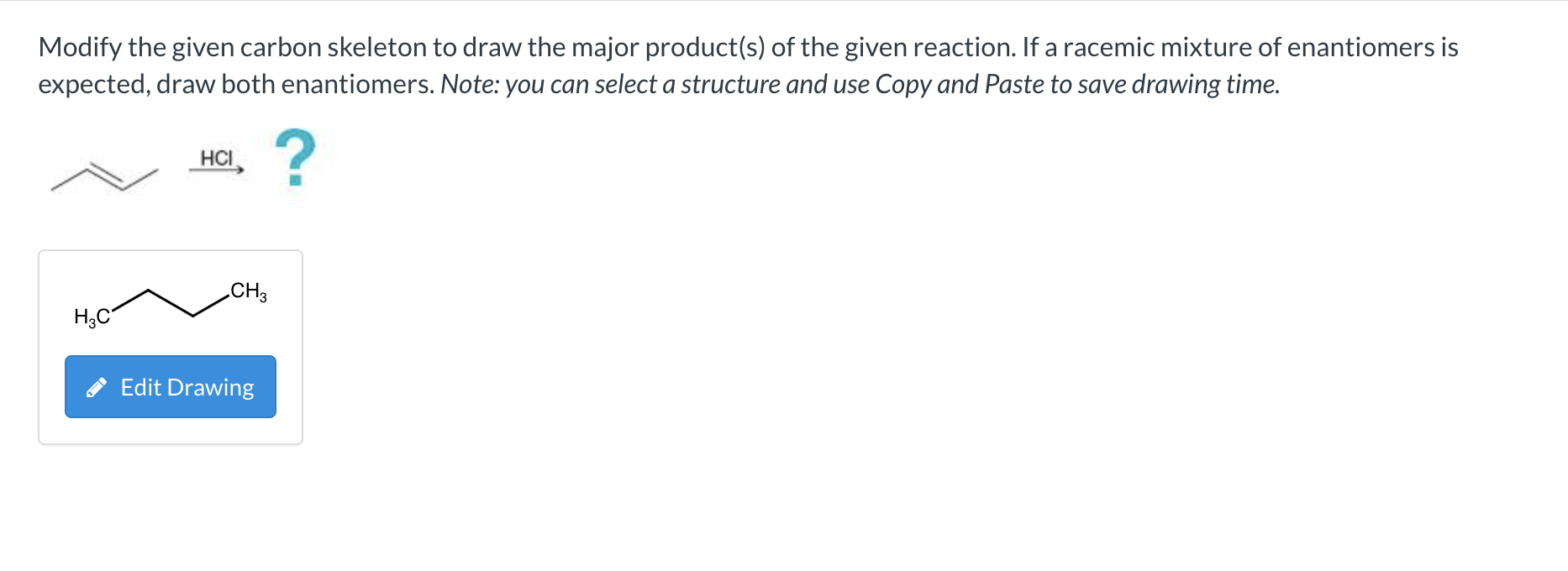 [Solved] Modify the given carbon skeleton to draw the maj