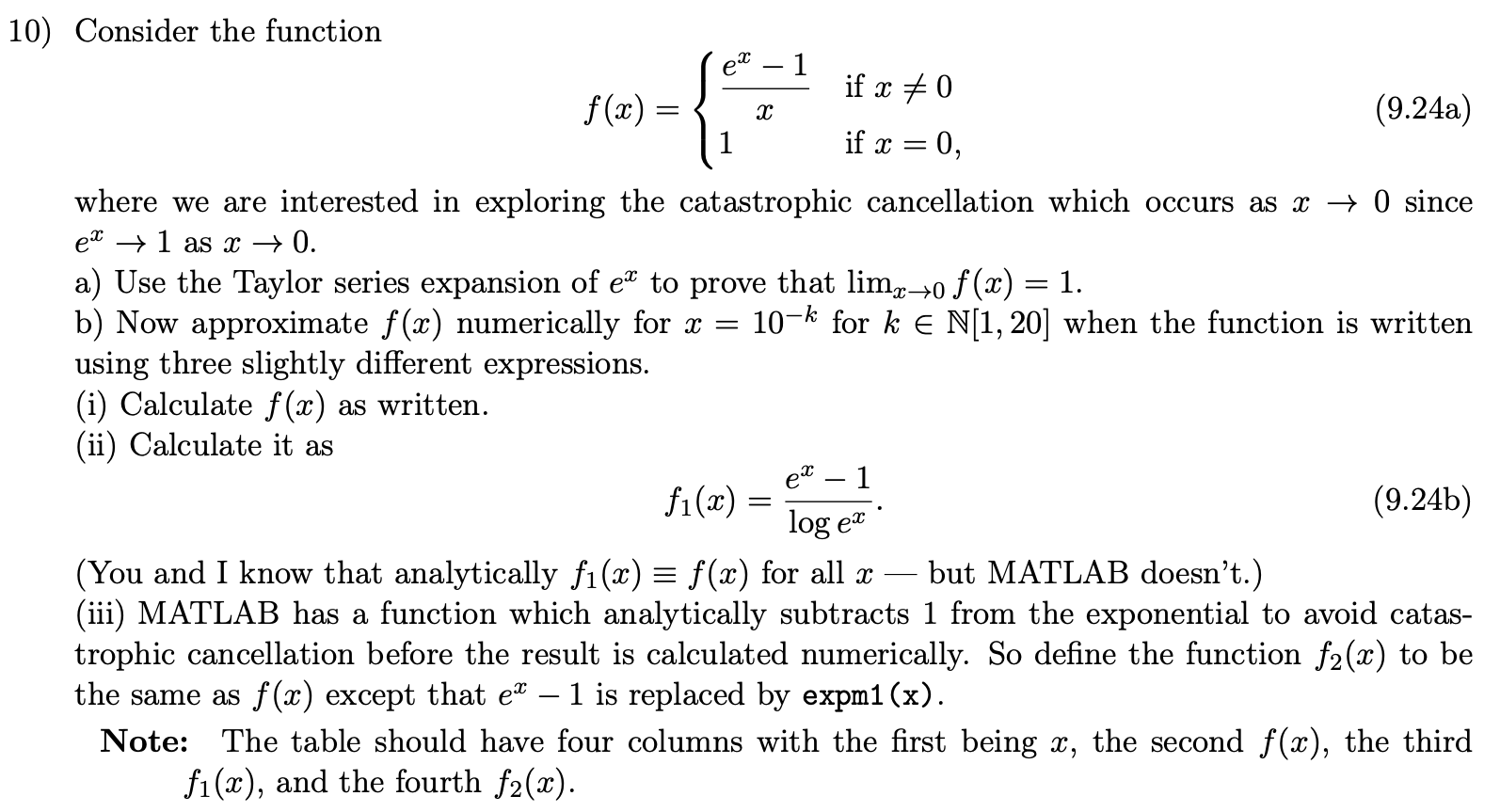 Solved 10) Consider the function ex 1 f(3) = x { - х if x #0 | Chegg.com