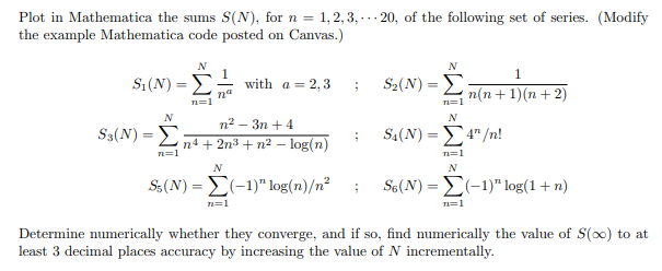 Solved Plot in Mathematica the sums S(N), for n = 1, 2, 3, · | Chegg.com