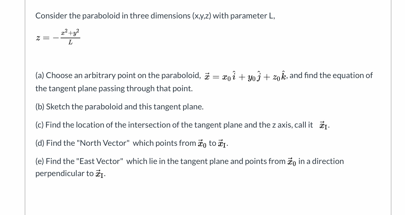 Solved Consider The Paraboloid In Three Dimensions X Y Z Chegg Com