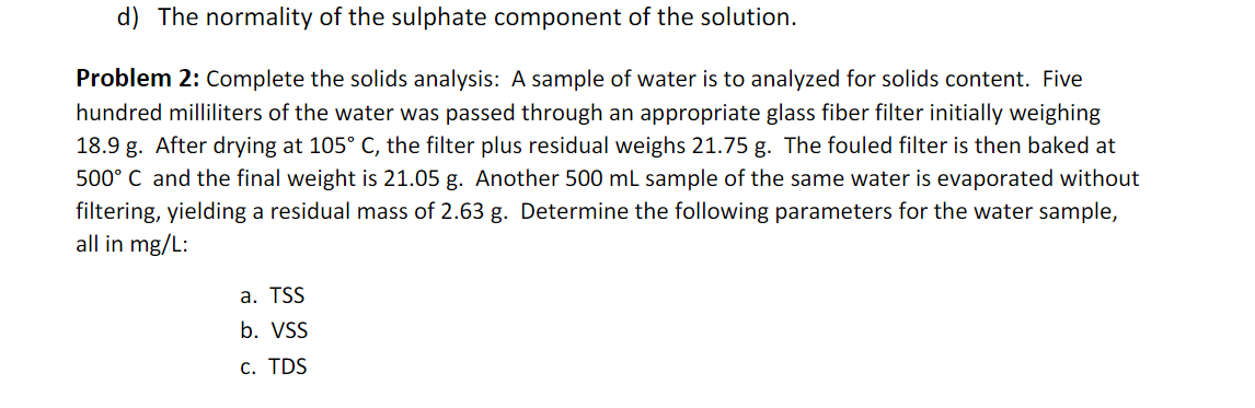 Solved d) The normality of the sulphate component of the | Chegg.com