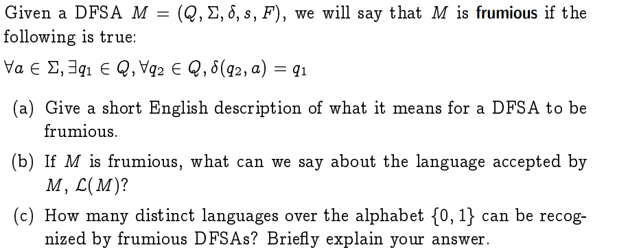 Given A Dfsa M Q 2 8 S F We Will Say That M Chegg Com