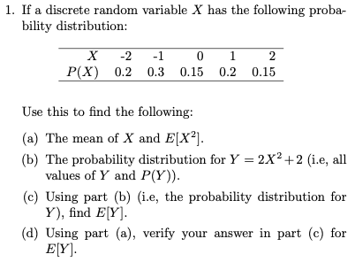 Solved 1. If a discrete random variable X has the following | Chegg.com