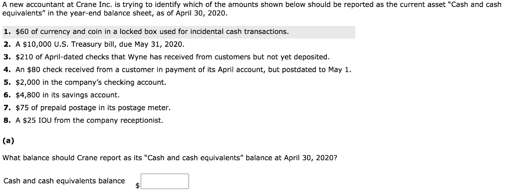 Solved A new accountant at Crane Inc. is trying to identify | Chegg.com