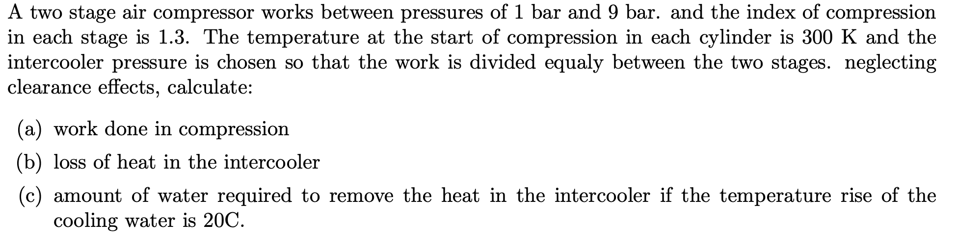 Solved A two stage air compressor works between pressures of | Chegg.com