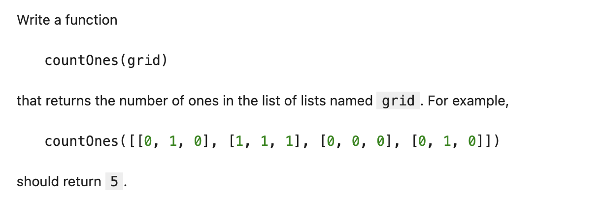 Solved Write a function countOnes (grid) that returns the | Chegg.com