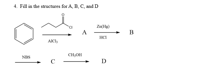 Solved 4. Fill in the structures for A, B, C, and D | Chegg.com