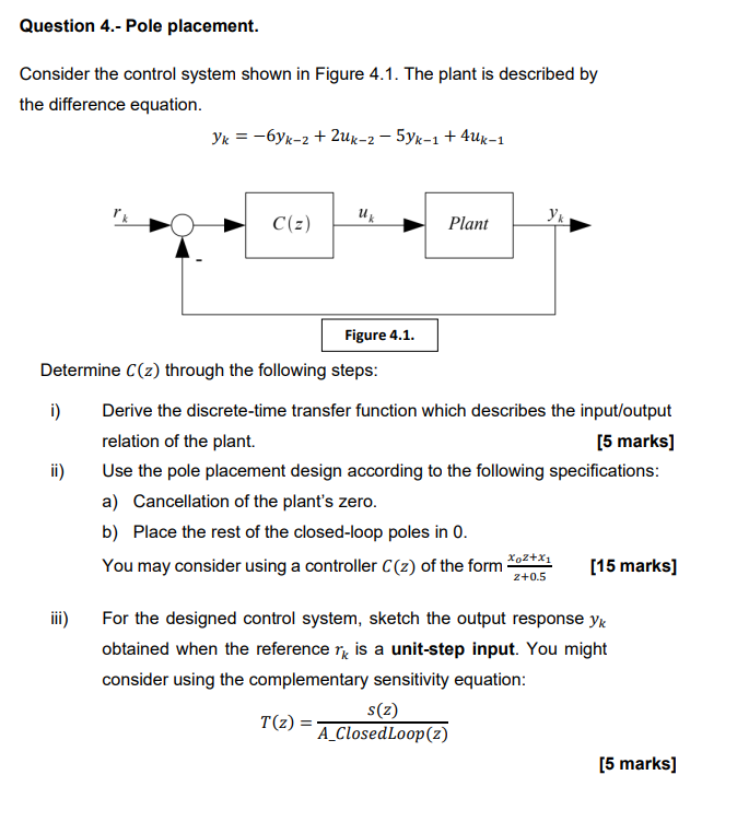 Solved Question 4.- Pole placement. Consider the control | Chegg.com