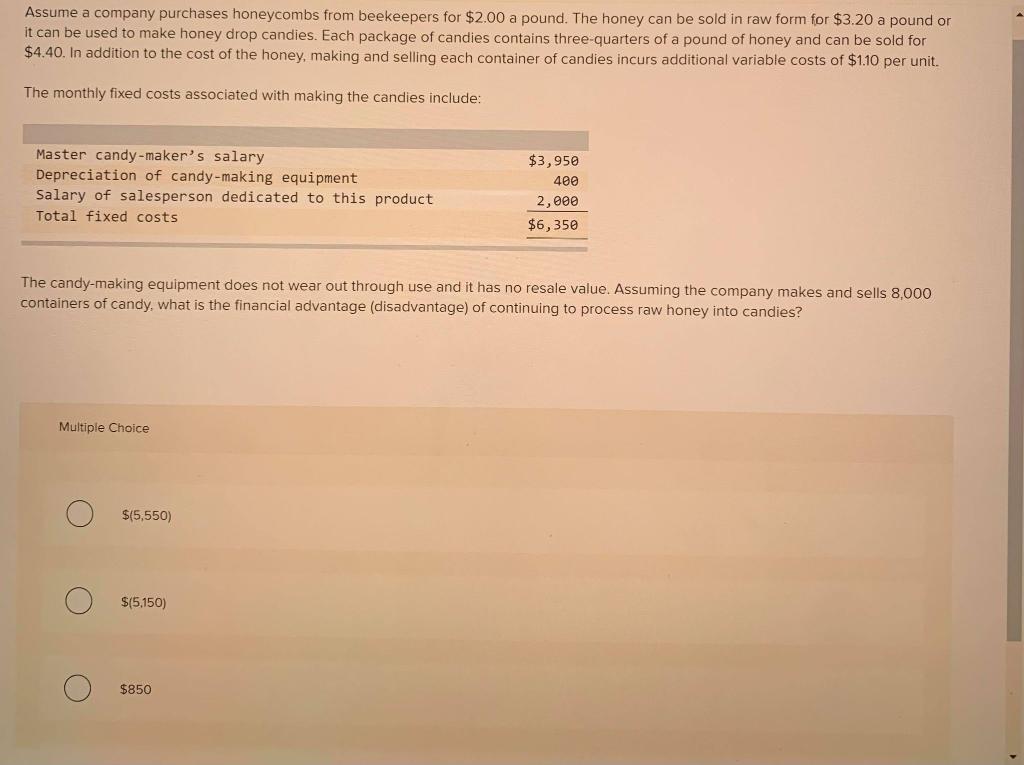 Solved Assume a company purchases from beekeepers