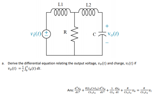 Solved L1 L2 000 Oooo Vilt) R vot) M a. Derive the | Chegg.com