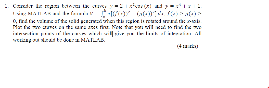 Solved All answers must be worked out using MATLAB only. | Chegg.com