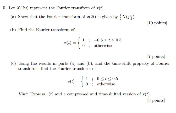Solved 5. Let X (jw) represent the Fourier transfrom of | Chegg.com
