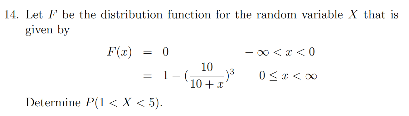 Solved 14. Let F be the distribution function for the random | Chegg.com