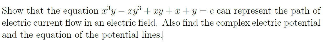 Show that the equation x3y-xy3+xy+x+y=c ﻿can | Chegg.com