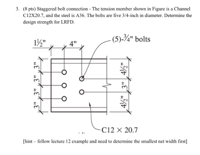 Solved 3 8 pts staggered bolt connection the tension chegg