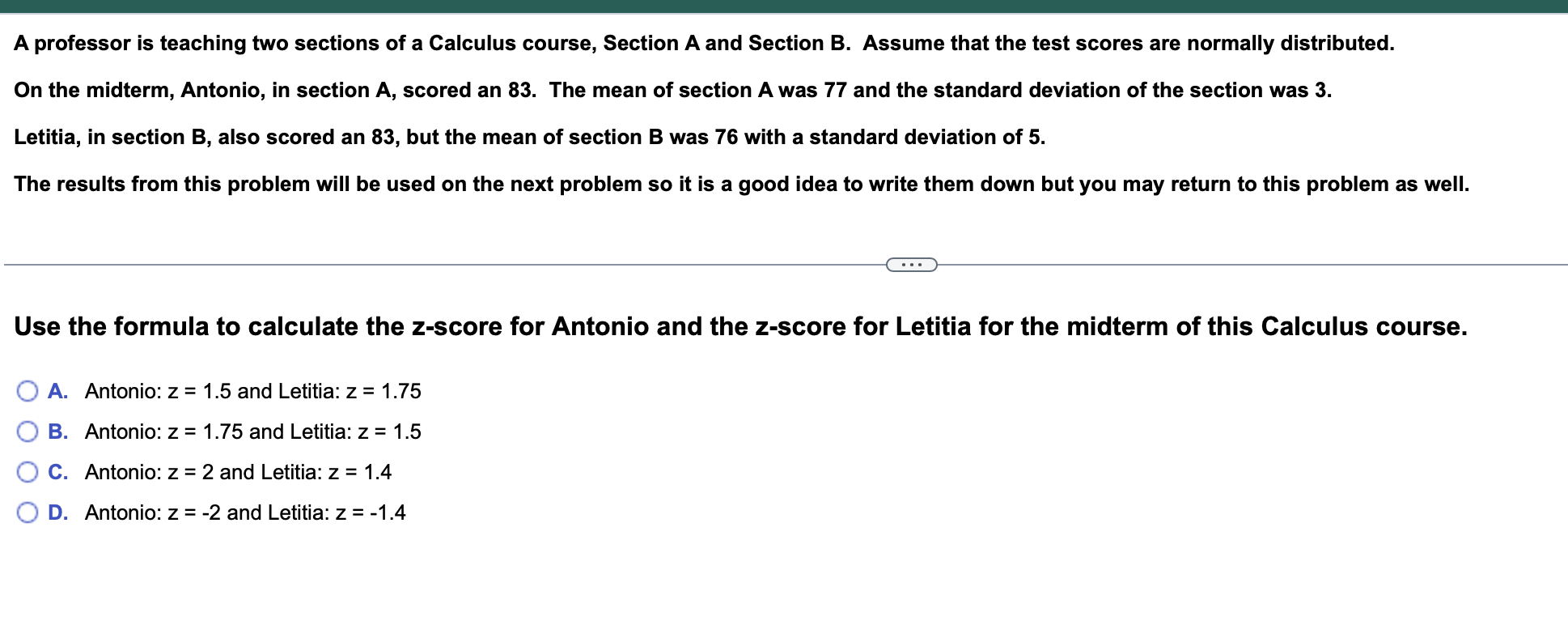 Solved A Professor Is Teaching Two Sections Of A Calculus | Chegg.com