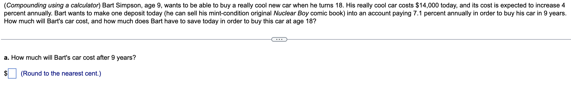 Solved (Compounding using a calculator) Bart Simpson, age 9 | Chegg.com