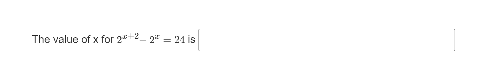 Solved The value of x for 24+2– 2x = 24 is - | Chegg.com