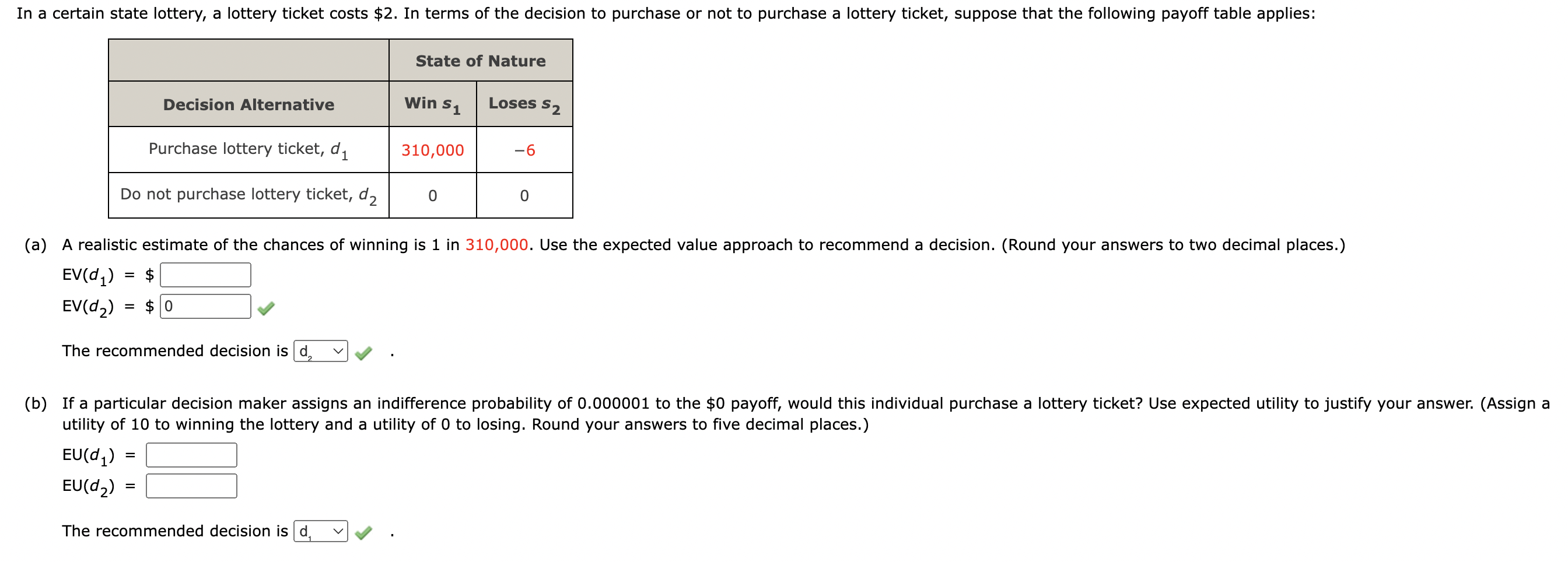 Solved EV(d1)=$EV(d2)=$ The recommended decision is utility | Chegg.com