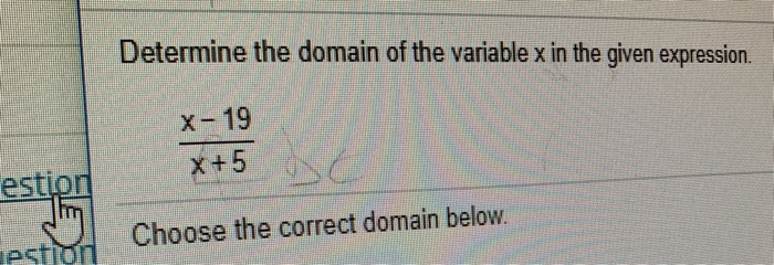 Solved Determine the domain of the variable x in the given | Chegg.com