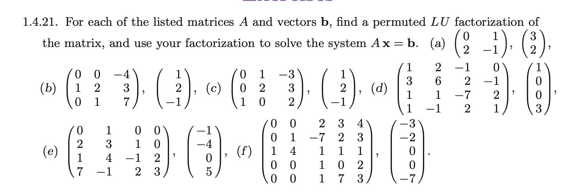Solved 1.4.21. ﻿For each of the listed matrices A and | Chegg.com