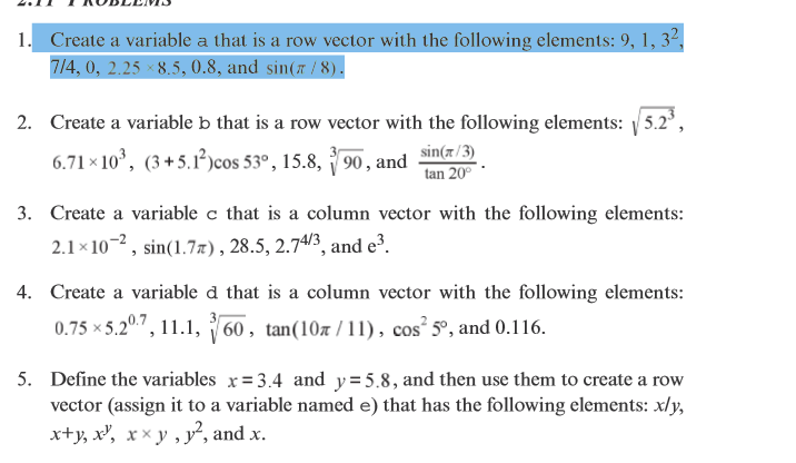 Solved Create a variable a that is a row vector with the Chegg