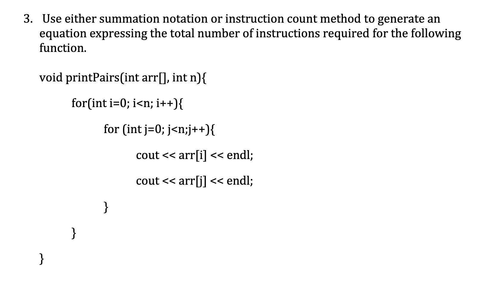 Solved 3. Use either summation notation or instruction count | Chegg.com