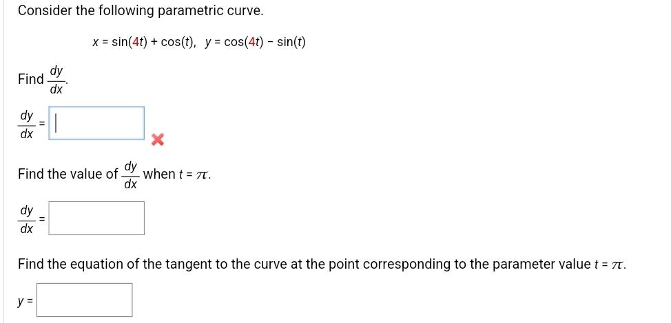 Solved Find An Equation Of The Tangent To The Curve At The Chegg Com