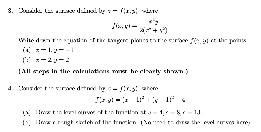 Solved 3 Consider The Surface Defined By Z F X Y Where