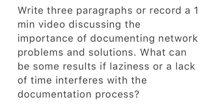 Solved Write three paragraphs or record a 1 min video | Chegg.com