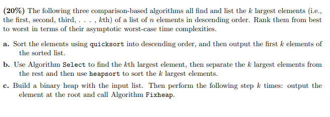 Solved (20%) The following three comparison-based algorithms | Chegg.com