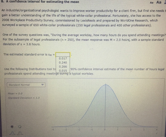 Solved 8. A confidence interval for estimating the mean Aa | Chegg.com
