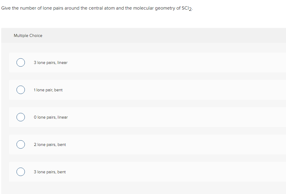 Solved Give the number of lone pairs around the central atom | Chegg.com