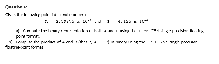 Solved Question 4: Given the following pair of decimal | Chegg.com